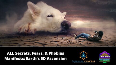 ALL Secrets & Fears Manifests: Earth 5D Ascension w/Von Galt