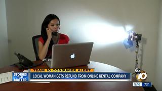 South Bay woman receives refund from online rental company after contacting Team 10