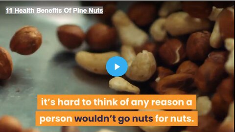 11 Health Benefits Of Pine Nuts