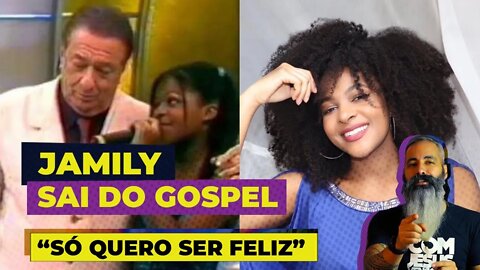 🔴 JAMILY deixa o mundo GOSPEL para cantar no SECULAR e diz: "Só quero ser FELIZ".