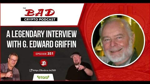 A Legendary Interview with G. Edward Griffin