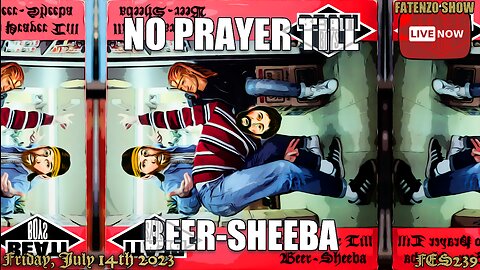 No Prayer Till Beer-Sheba! (FES239) #FATENZO #BASED #CATHOLIC #SHOW