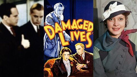 DAMAGED LIVES (1933) Diane Sinclair, Lyman Williams & George Irving | Drama | B&W