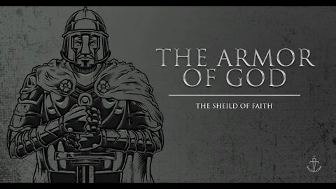 FATHOM CHURCH - The Armor of God Series - "The Shield of Faith" - Ephesians 6:10-18