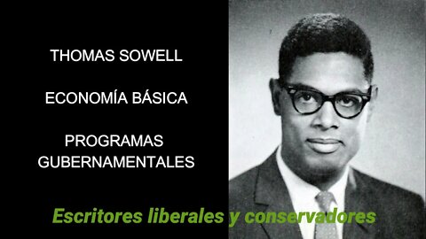 Thomas Sowell - Programas gubernamentales