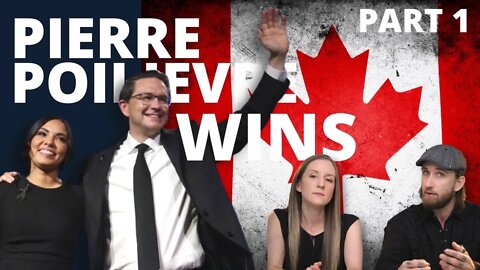 Pierre Poilievre Elected as Leader of the Conservative Party of Canada: Thoughts 1 | Nat and The Guy