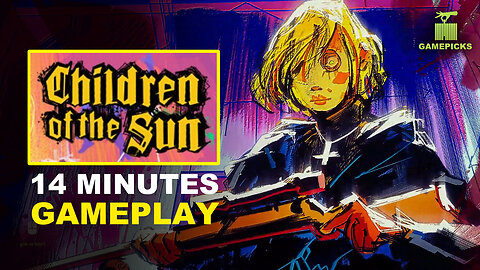 14 Minutes Gameplay | Children of the Sun