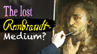 The Lost Rembrandt Medium? | Jannik Hösel Shares His Painting Method