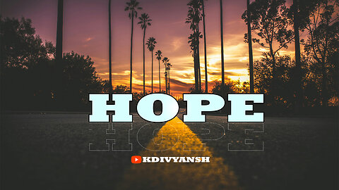 Hope -A short film #kdivyansh #shortflims #cinematography