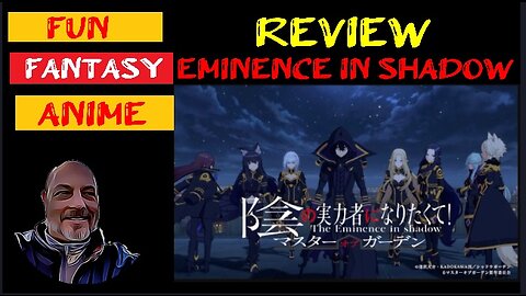 The Eminence in Shadows - S1- Review
