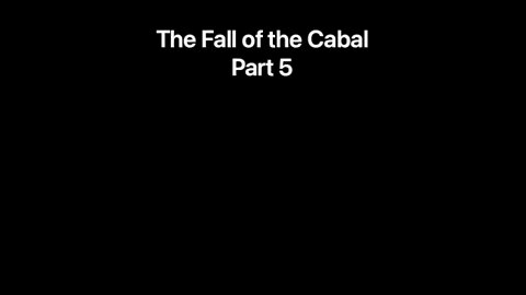 The fall of the Cabal part 5
