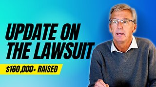 An Update on the Lawsuit