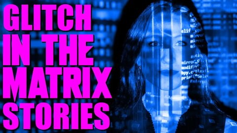 6 Bizarre Glitch In The Matrix Stories Based On True Events Ft. Swamp Dweller