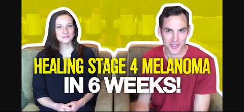 How Bailey O'Brien Healed Stage 4 Melanoma in 6 Weeks!