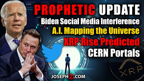 XRP Rise Predicted, A.I. Mapping the Universe, Biden Social Media Interference, CERN Portals!