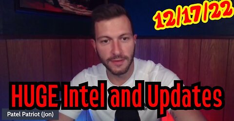 Patel Patriot: HUGE Intel and Updates 12.17.22