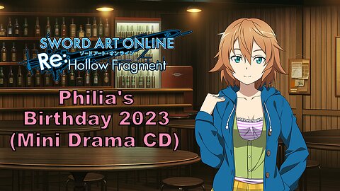 [Eng sub] Sword Art Online Philia's birthday 2023 Drama CD (Visualized)