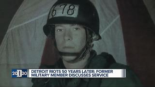 Detroit Riots 50 years later: Former military member discusses service