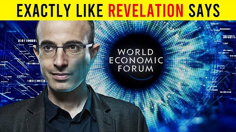 WEF PROPHET Yuval Noah Harari Prepares the Way for the Antichrist of Revelation!