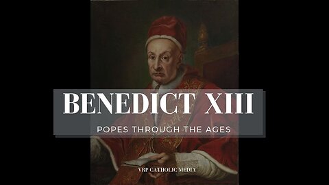 Pope: Benedict XIII #243 (Acquitted the Jesuits)