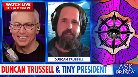 Duncan Trussell (Midnight Gospel) & a Gun-toting, Zombie-killing Tiny President – Ask Dr. Drew