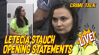 Letecia Stauch Trial LIVE! Opening Statements