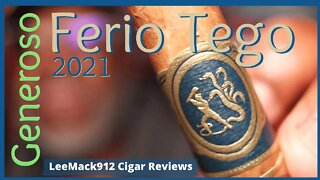 Ferio Tego Generoso 2021 | #leemack912 Cigar Review (S08 E38)