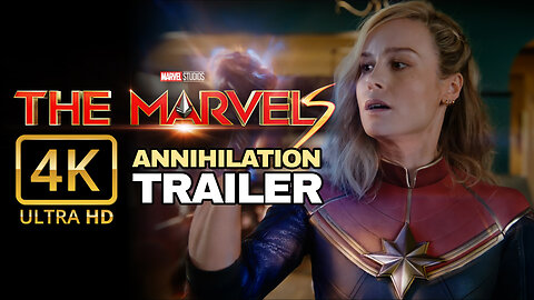 THE MARVELS 'Annihilation' Trailer | Official 4KUHD
