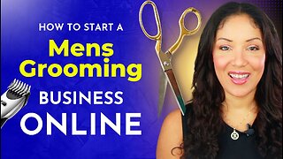 How to Start a Mens Grooming Business Online ( Step by Step )