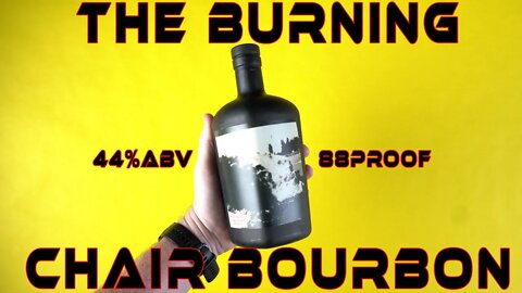 The Burning Chair Bourbon Whiskey | 2021