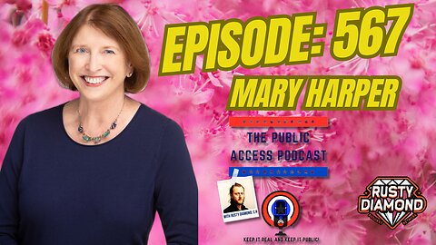 The Public Access Podcast 567 - The Indomitable Spirit of Mary Harper