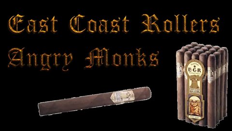 Great Cheap Cigar, Bad Marketing | East Coast Rollers Angry Monks Review | Cheap Cigar Reviews
