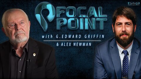 G. Edward Griffin on What’s Ahead in Battle for Liberty I FOCAL POINT with Alex Newman