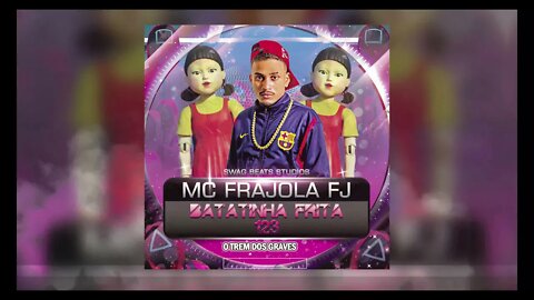 Mc Frajola FJ - Batatinha Frita 123 (Brega Funk) [Round 6] Prod. SBS