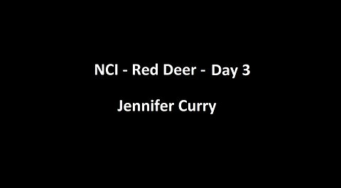 National Citizens Inquiry - Red Deer - Day 3 - Jennifer Curry Testimony