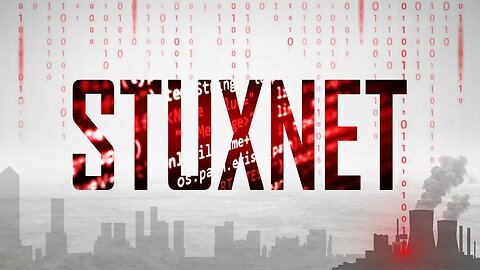 The Worlds First Known Cyber Weapon - STUXNET