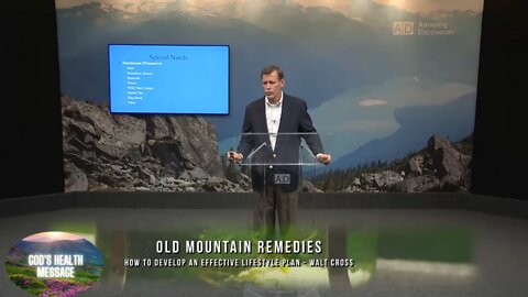 How to Develop an Effective Lifestlye Plan / Old Mountain Remedies – Walt Cross 4/6