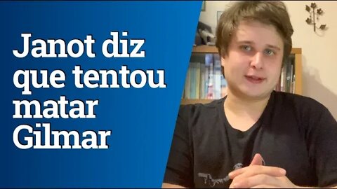 JANOT DIZ QUE FOI ARMADO AO STF PARA MATAR GILMAR MENDES - ESCUTE OS ÁUDIOS