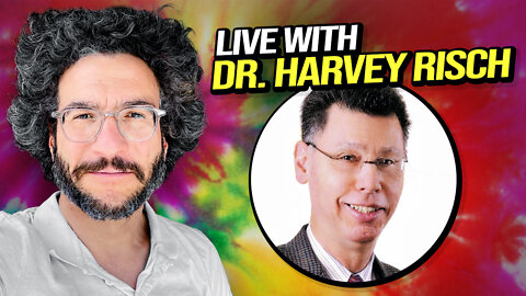 Live with Dr. Harvey Risch - Viva Frei Live!