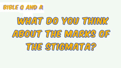 About the Marks of Stigmata