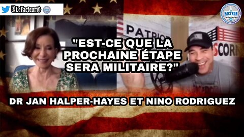 Dr Jan halper-hayes et Nino Rodriguez: Est-ce que la prochaine étape sera militaire?
