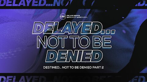 Delayed… Not To Be Denied! | Ps At Boshoff | 14 April 2024 AM