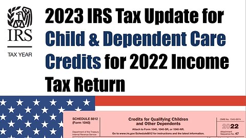 2023 IRS Update of Child Tax Credit