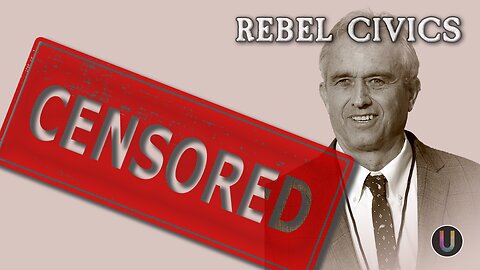 [Rebel Civics] Rebel Civics Censored!