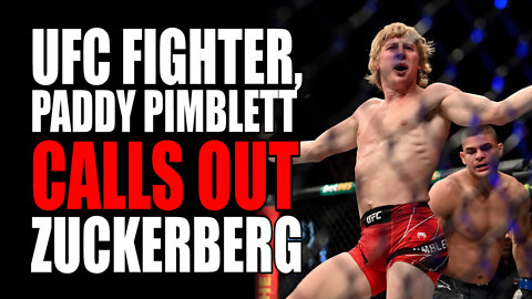 UFC Fighter, Paddy Pimblett Calls out Mark Zuckerberg