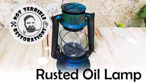 CARING Restoration of a rusted Mewa Oil Lamp
