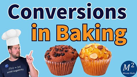 Using Conversions in Baking | Math-Real World Problem