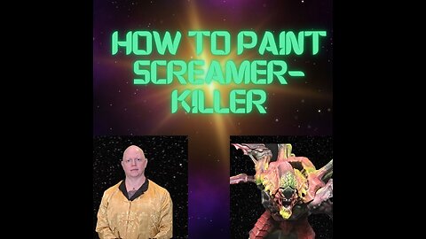 How To Paint Screamer Killer