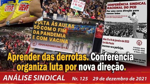 Aprender das derrotas. Conferência organiza luta por nova direção - Análise Sindical n º125 29/12/21