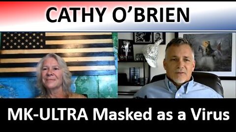 Cathy O'Brien - MK-Ultra Masked as a Virus